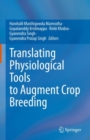 Image for Translating Physiological Tools to Augment Crop Breeding