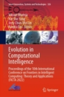 Image for Evolution in Computational Intelligence: Proceedings of the 10th International Conference on Frontiers in Intelligent Computing: Theory and Applications (FICTA 2022)