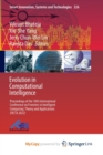 Image for Evolution in Computational Intelligence : Proceedings of the 10th International Conference on Frontiers in Intelligent Computing: Theory and Applications (FICTA 2022)