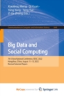 Image for Big Data and Social Computing : 7th China National Conference, BDSC 2022, Hangzhou, China, August 11-13, 2022, Revised Selected Papers