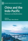Image for China and the Indo-Pacific  : maneuvers and manifestations