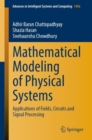 Image for Mathematical modeling of physical systems: applications of fields, circuits and signal processing : 1436