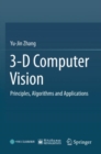 Image for 3-D computer vision  : principles, algorithms and applications