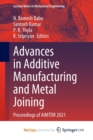 Image for Advances in Additive Manufacturing and Metal Joining