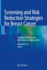 Image for Screening and risk reduction strategies for breast cancer  : imaging modality and risk-reduction approaches