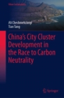 Image for China&#39;s City Cluster Development in the Race to Carbon Neutrality