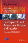 Image for Developments and advances in defense and security  : proceedings of MICRADS 2022