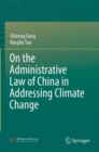 Image for On the Administrative Law of China in Addressing Climate Change