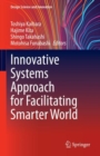 Image for Innovative Systems Approach for Facilitating Smarter World