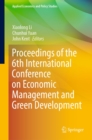 Image for Proceedings of the 6th International Conference on Economic Management and Green Development