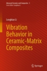 Image for Vibration Behavior in Ceramic-Matrix Composites