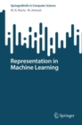 Image for Representation in Machine Learning