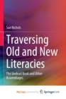 Image for Traversing Old and New Literacies