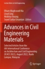 Image for Advances in civil engineering materials  : selected articles from the 6th International Conference on Architecture and Civil Engineering (ICACE2022), August 2022, Kuala Lumpur, Malaysia