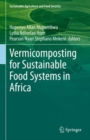 Image for Vermicomposting for Sustainable Food Systems in Africa