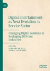 Image for Digital entertainment as next evolution in service sector  : emerging digital solutions in reshaping different industries