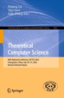 Image for Theoretical Computer Science : 40th National Conference, NCTCS 2022, Changchun, China, July 29–31, 2022, Revised Selected Papers