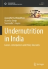 Image for Undernutrition in India  : causes, consequences and policy measures