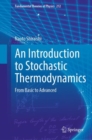 Image for Introduction to Stochastic Thermodynamics: From Basic to Advanced
