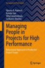 Image for Managing people in projects for high performance  : behavioural approach to productive project teams