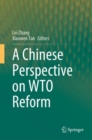 Image for A Chinese Perspective on WTO Reform