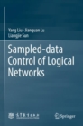Image for Sampled-data control of logical networks