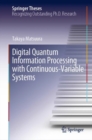 Image for Digital Quantum Information Processing with Continuous-Variable Systems