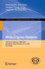 Image for Wireless sensor networks  : 16th China Conference, CSWN 2022, Guangzhou, China, November 10-13, 2022, proceedings