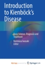 Image for Introduction to Kienbock&#39;s Disease