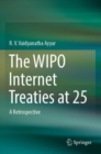Image for The WIPO Internet Treaties at 25  : a retrospective
