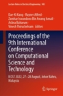 Image for Proceedings of the 9th International Conference on Computational Science and Technology  : ICCST 2022, 27-28 August, Johor Bahru, Malaysia