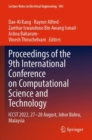 Image for Proceedings of the 9th International Conference on Computational Science and Technology