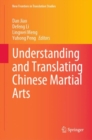 Image for Understanding and Translating Chinese Martial Arts