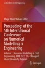 Image for Proceedings of the 5th International Conference on Numerical Modelling in EngineeringVol. 1,: Numerical modelling in civil engineering, NME 2022, 23-24 August, Ghent University, Belgium