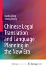 Image for Chinese Legal Translation and Language Planning in the New Era