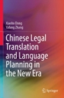 Image for Chinese Legal Translation and Language Planning in the New Era