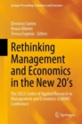 Image for Rethinking management and economics in the new 20&#39;s  : the 2022 Centre of Applied Research in Management and Economics (CARME) Conference