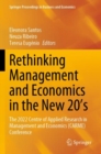 Image for Rethinking Management and Economics in the New 20’s : The 2022 Centre of Applied Research in Management and Economics (CARME) Conference