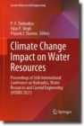 Image for Climate change impact on water resources  : proceedings of 26th International Conference on Hydraulics, Water Resources and Coastal Engineering (HYDRO 2021)