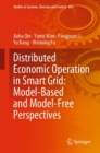 Image for Distributed Economic Operation in Smart Grid: Model-Based and Model-Free Perspectives : 455