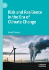 Image for Risk and resilience in the era of climate change