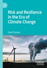 Image for Risk and resilience in the era of climate change