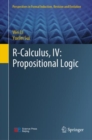 Image for R-calculusIV,: Propositional logic