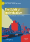 Image for The Spirit of Individualism: Shanghai Avant-Garde Art in the 1980S