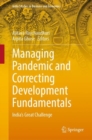 Image for Managing Pandemic and Correcting Development Fundamentals : India’s Great Challenge