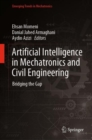 Image for Artificial intelligence in mechatronics and civil engineering  : bridging the gap
