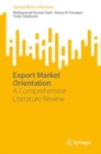 Image for Export Market Orientation: A Comprehensive Literature Review