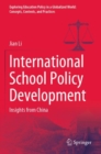 Image for International School Policy Development : Insights from China