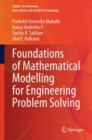 Image for Foundations of Mathematical Modelling for Engineering Problem Solving