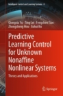 Image for Predictive Learning Control for Unknown Nonaffine Nonlinear Systems: Theory and Applications